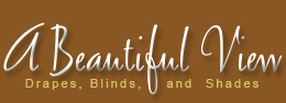 A Beautiful View Window Coverings